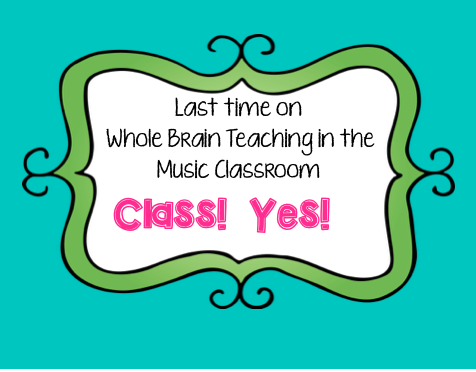 http://cabelloelementarymusic.blogspot.com/2015/02/whole-brain-teaching-in-music-classroom.html