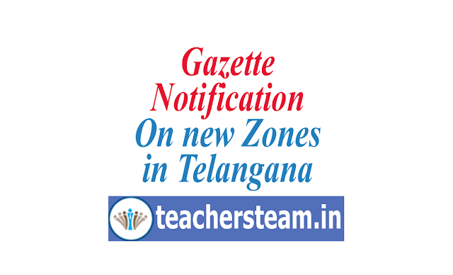 Gazette Notification on Zone telangana