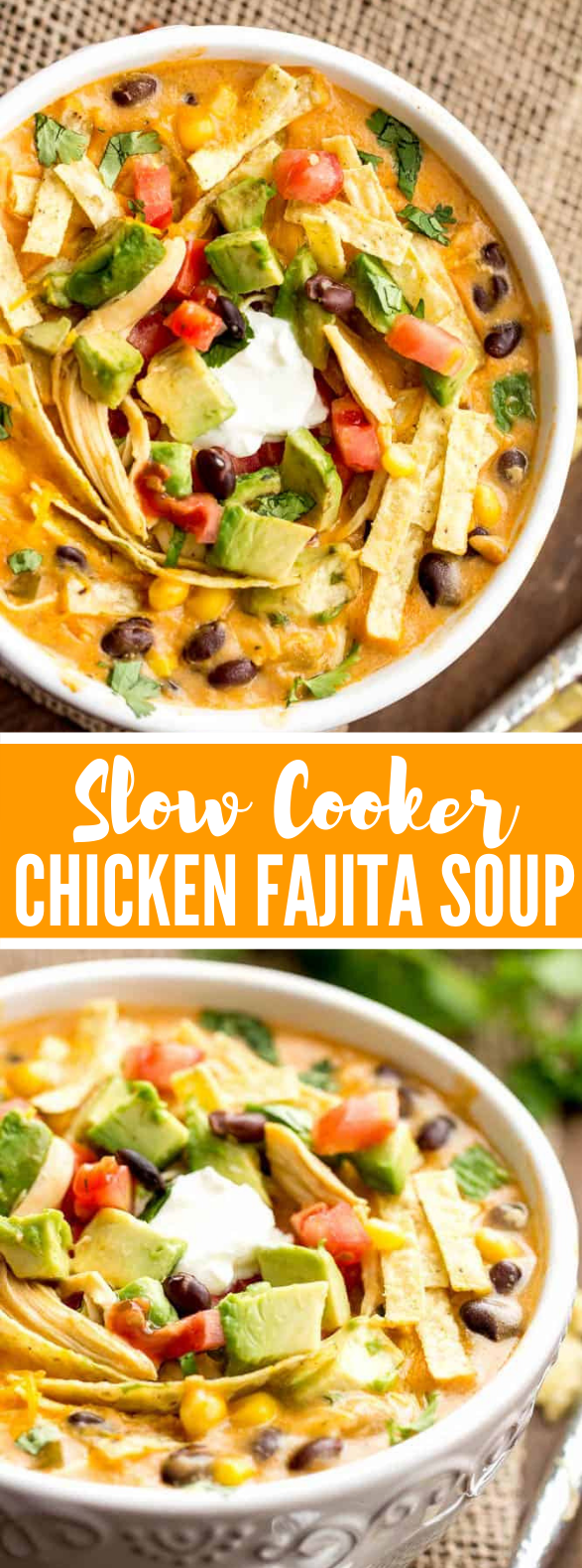 SLOW COOKER CHICKEN FAJITA SOUP #dinner #familyrecipe