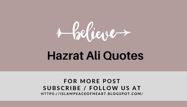 #Hazrat Ali Quotes - Islam Peace Of Heart