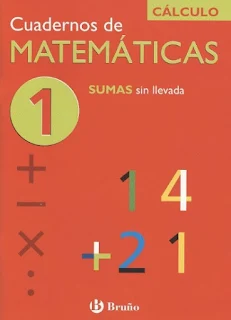 Cuadernos de Matemáticas 1 - Sumas sin llevadas 