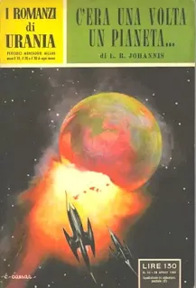 La copertina di C'era una volta un pianeta... - Urania 41