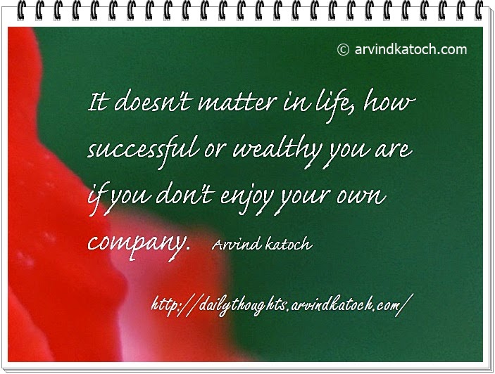 successful, wealthy, enjoy, company, Daily Quote, Thought