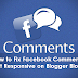 How to Fix Facebook Comments Not Responsive on Blogger Blog