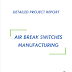 Project Report on Air Break Switches Manufacturing