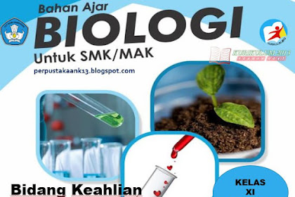 Buku Biologi Bidang Keahlian Kesehatan Untuk SMK/MAK Kurikulum 2013 Revisi 2017