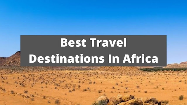 best travel destination in africa