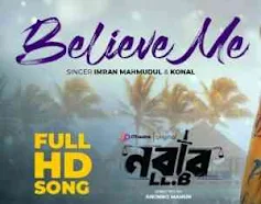 Believe Me Ami Tor Hote Chai Lyrics (বিলিভ মি আমি তর হতে চাই) Nabab LLB | Shakib Khan | Mahiya Mahi