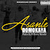 AUDIO | Domo Kaya - Asante | Mp3 Download