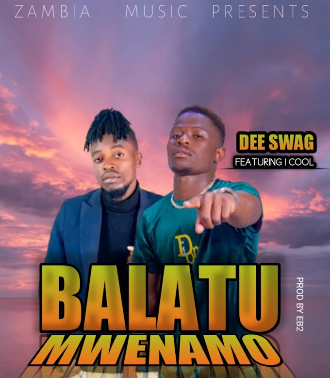 Dee swag  ft I cool-balatumwenamo_prod by eb2