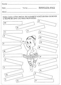 Para cada letra inicial do alfabeto você deverá escrever o nome de uma ou mais profissões