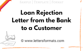 loan rejection letter from bank to customer