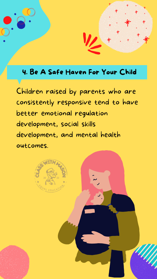 Slide 5: Be a safe heaven for your child