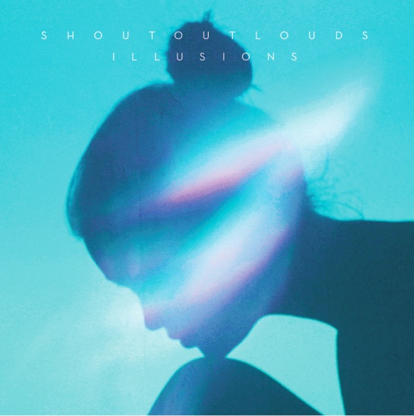 SHOUT OUT LOUDS: ILLUSIONS 
