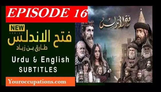 FATIH AL ANDALUS TARIQ BIN ZIYAD EPISODE 16 URDU SUBTITLES,FATIH AL ANDALUS,