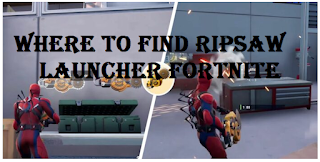Knock down timber pines with ripsaw launcher, Where to find the Ripsaw launcher in Fortnite