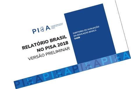 Relatório Preliminar do Brasil no Pisa 2018