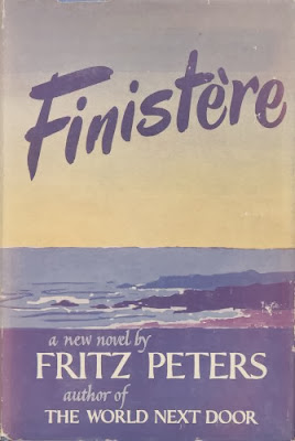 Finistère by Fritz Peters. New York: Farrar, Straus, 1951