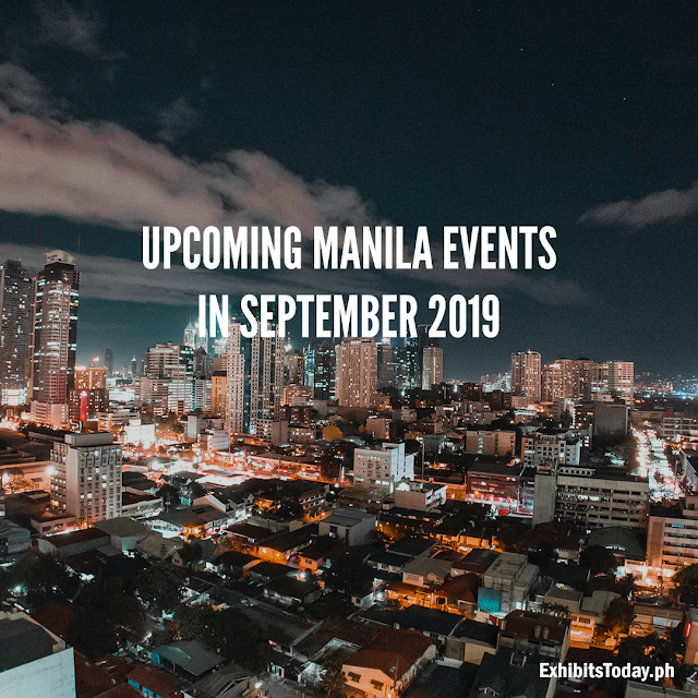 Upcoming Manila Events in September 2019 