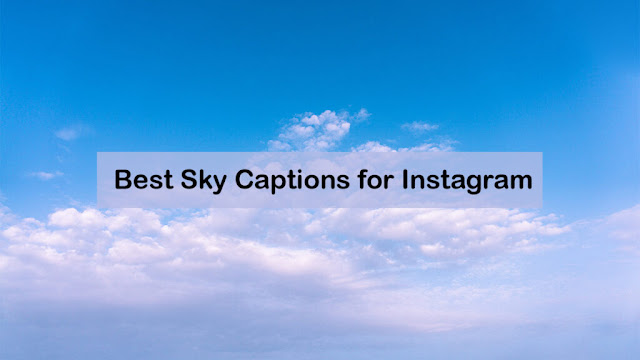 Best Sky Captions for Instagram