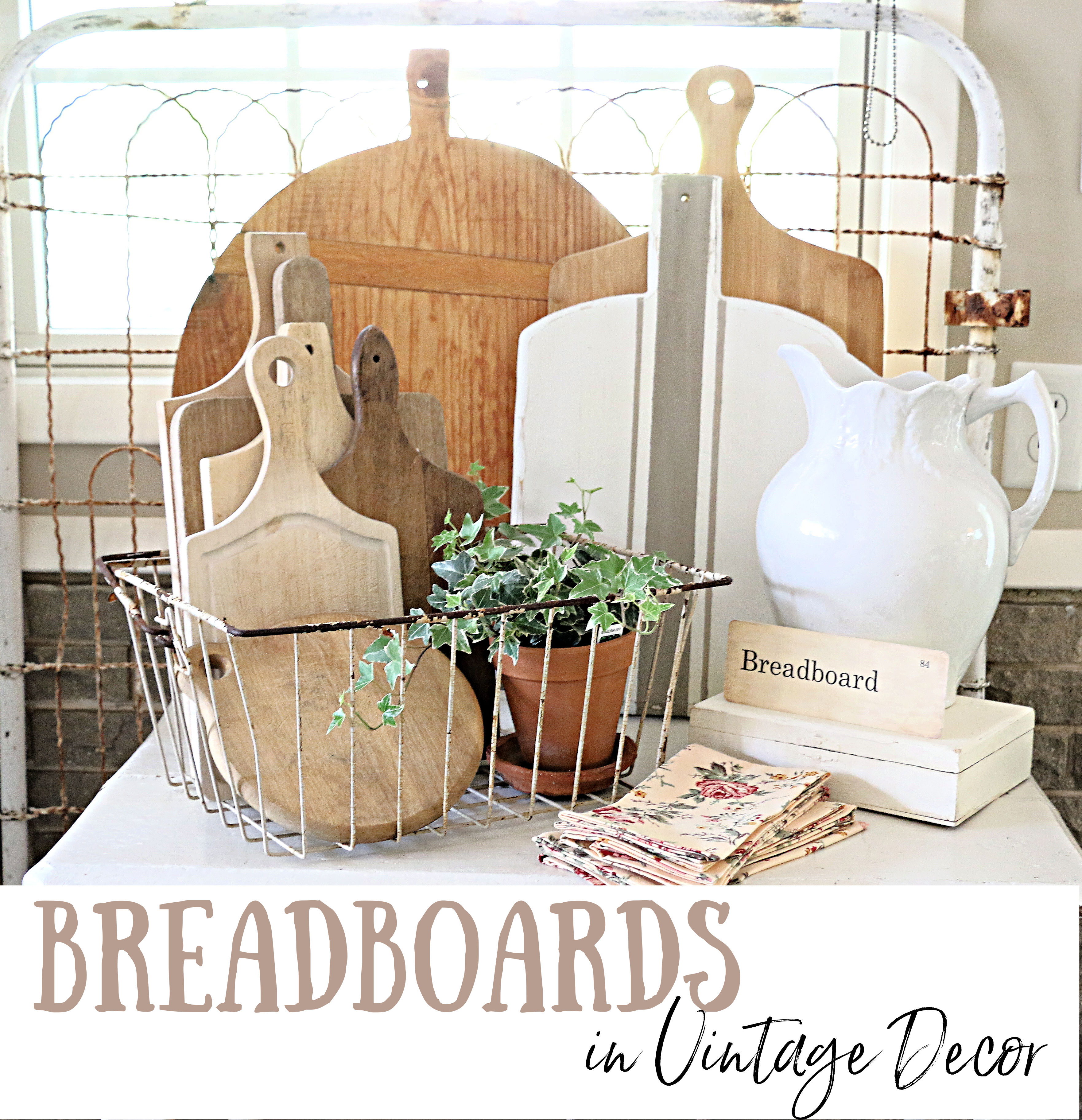 common ground : Breadboards in Vintage Decor