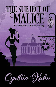 The Subject of Malice (Lila Maclean Academic Mystery Book 4) by Cynthia Kuhn