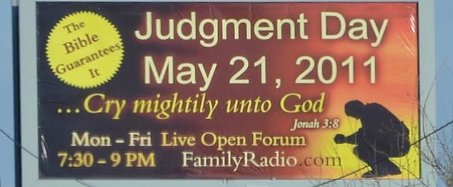 may 21st judgement day billboard. The sign reads, quot;Judgment Day