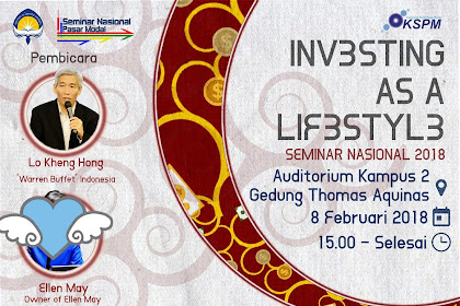 Seminar Pasar Modal “Investing As A Life Style”