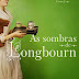 [Resenha] As Sombras de Longbourn - Jo Baker