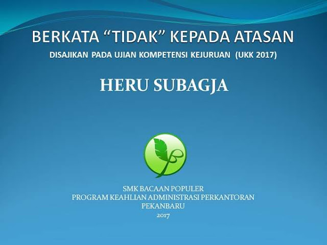 Contoh Slide Presentasi "Berkata "Tidak" Kepada Atasan 