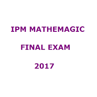 IPM Mathemagic Final Exam 2017 Answer Keys
