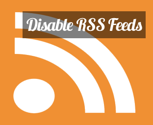 Turn Off or Disable RSS Feeds in Blogger