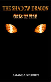 The Shadow Dragon: Orbs of Fire