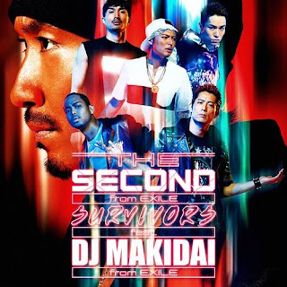 THE SECOND from EXILE - SURVIVORS feat. DJ MAKIDAI from EXILE / Pride プライド