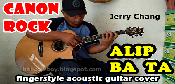 CANON ROCK (accoustic cover) - Alip Ba Ta "The Maestro of Fingerstyle"