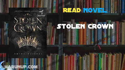 Read Stolen Crown Novel Full Episode