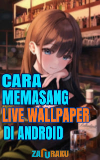 Berikut ini adalah cara memasang live wallpaper di Android dengan cepat dan mudah