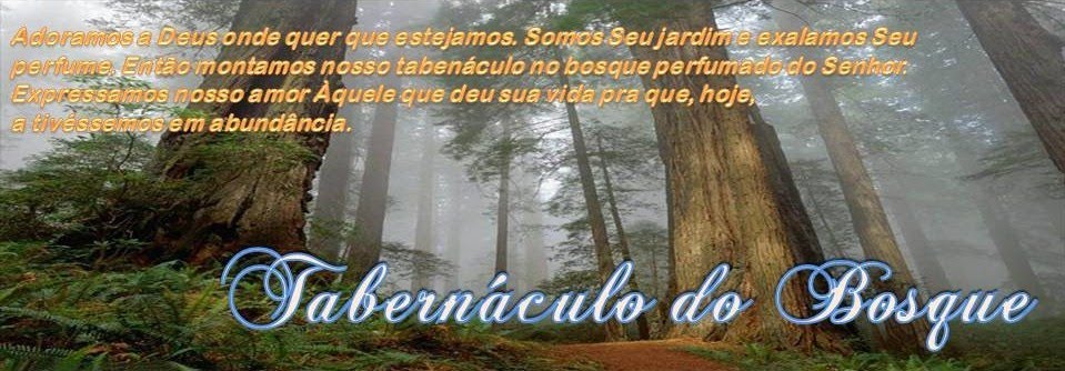 Tabernáculo do Bosque
