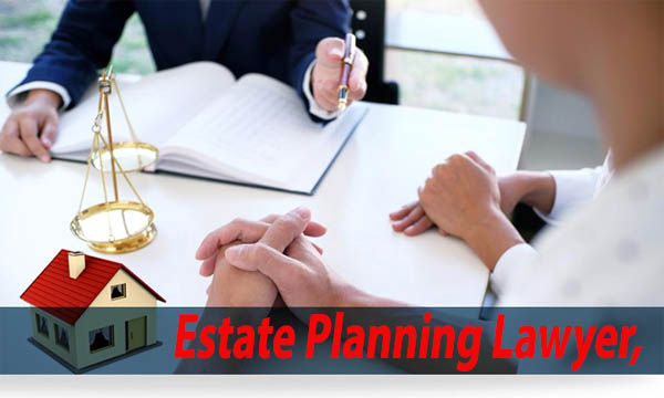 Estate Planning Lawyer, Ask  - Wills And Property Questions