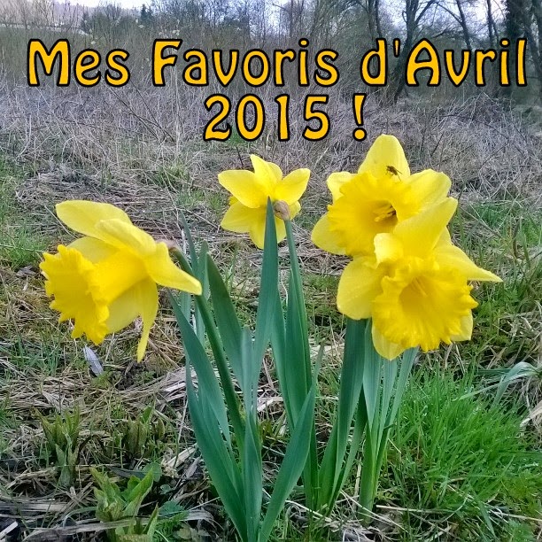 http://www.petitesastucesentrefilles.com/2015/04/mes-favoris-davril-2015.html