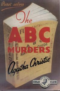 The ABC murders (1936) - featuring Hercule Poirot and written by Agatha Christie