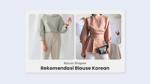 Rekomendasi Blouse Korean