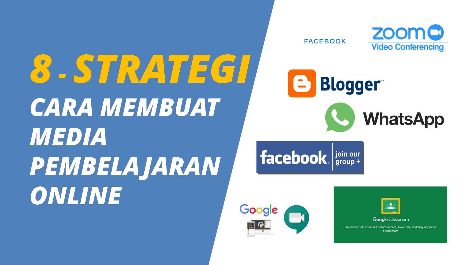 8 Strategi Cara Membuat Media Pembelajaran Online - Belajar dari Rumah