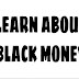 Black Money ANd Its Sources