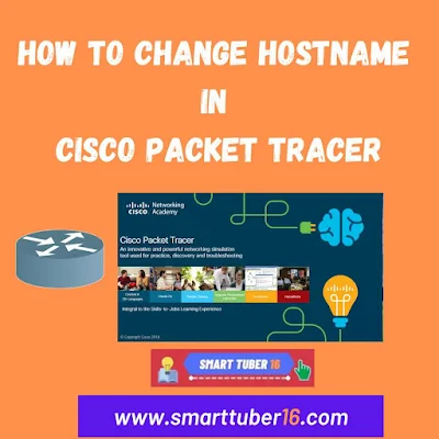 How to Change Hostname in Packet Tracer