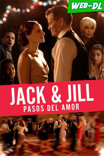 Jack & Jill Pasos del Amor (2022)(Web-DL-720p/1080p)[Dual][UTB]