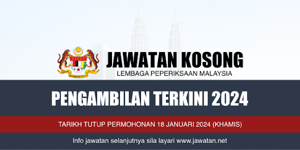 Jawatan Kosong Lembaga Peperiksaan Malaysia 2024