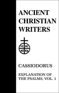 Cassiodorus: Explanation of the Psalms