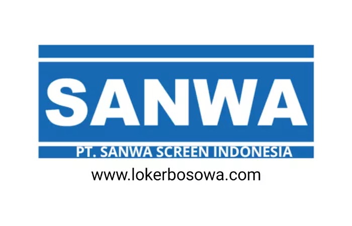 Lowongan Kerja PT Sanwa Screen Indonesia