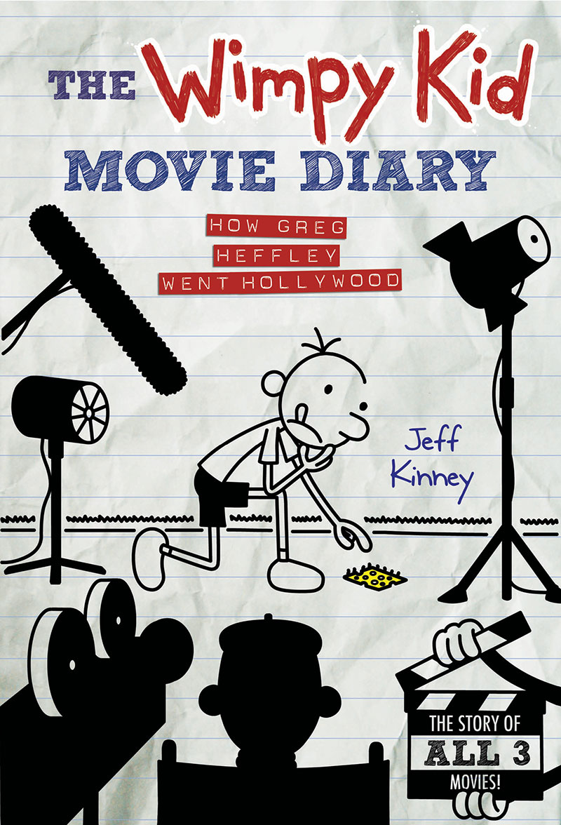 The Wimpy Kid Movie Diary How Greg Heffley Went Hollywood Revised and Expanded Edition Diary of a Wimpy Kid